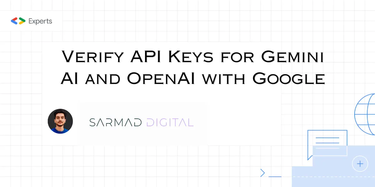 Verify API Keys for Gemini AI and OpenAI with Google 