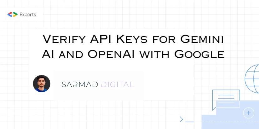 Verify API Keys for Gemini AI and OpenAI with Google 