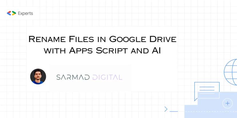 Rename Files in Google Drive with Apps Script and AI 